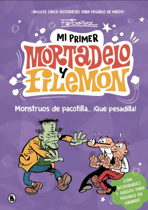 Mi primer Mortadelo y Filemón - Monstruos de pacotilla… ¡qué pesadilla! - Francisco Ibáñez [PDF][Español][FLAMMANFIRE]