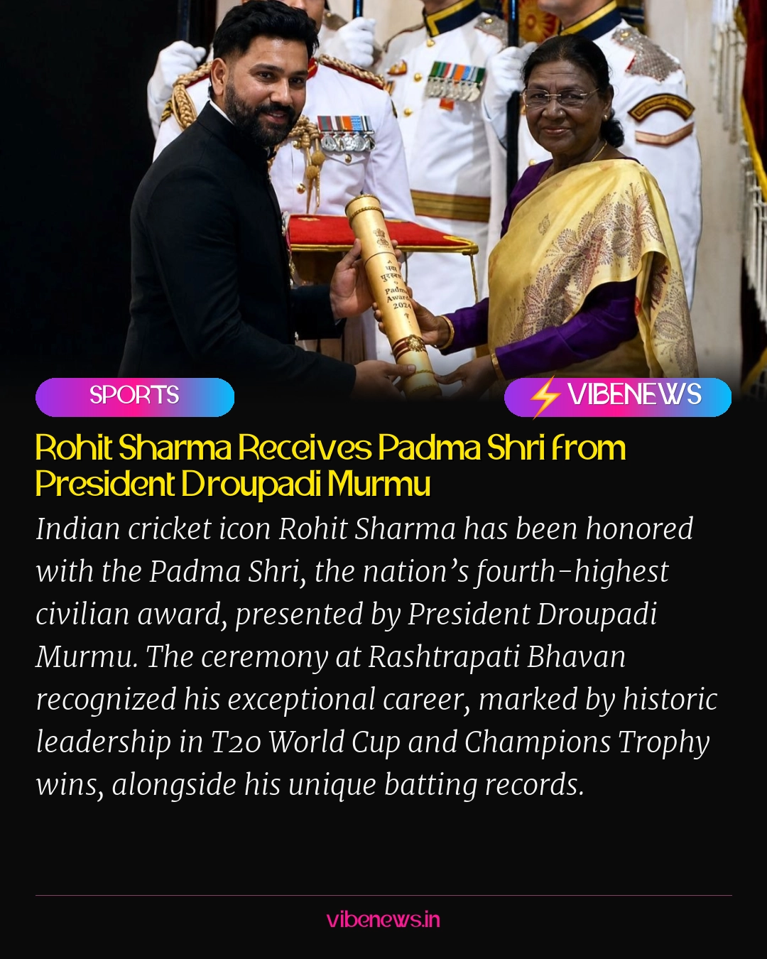 Rohit Sharma Receives Padma Shri from President Droupadi Murmu