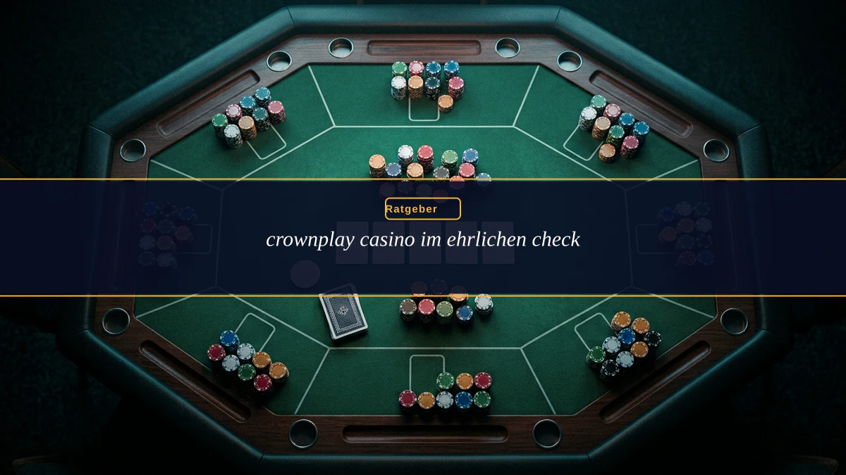 crownplay casino im ehrlichen check