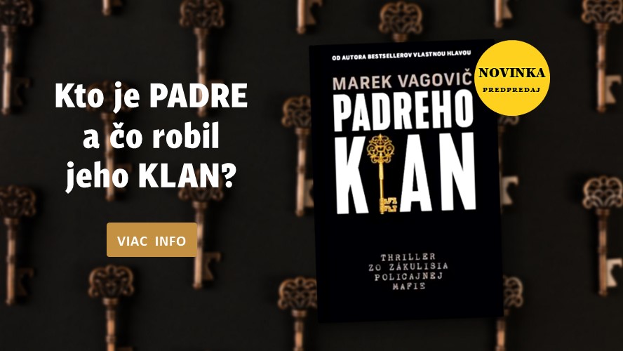 Padreho klan: Thriller zo zákulisia policajnej mafie Kniha Padreho klan od Mareka Vagoviča