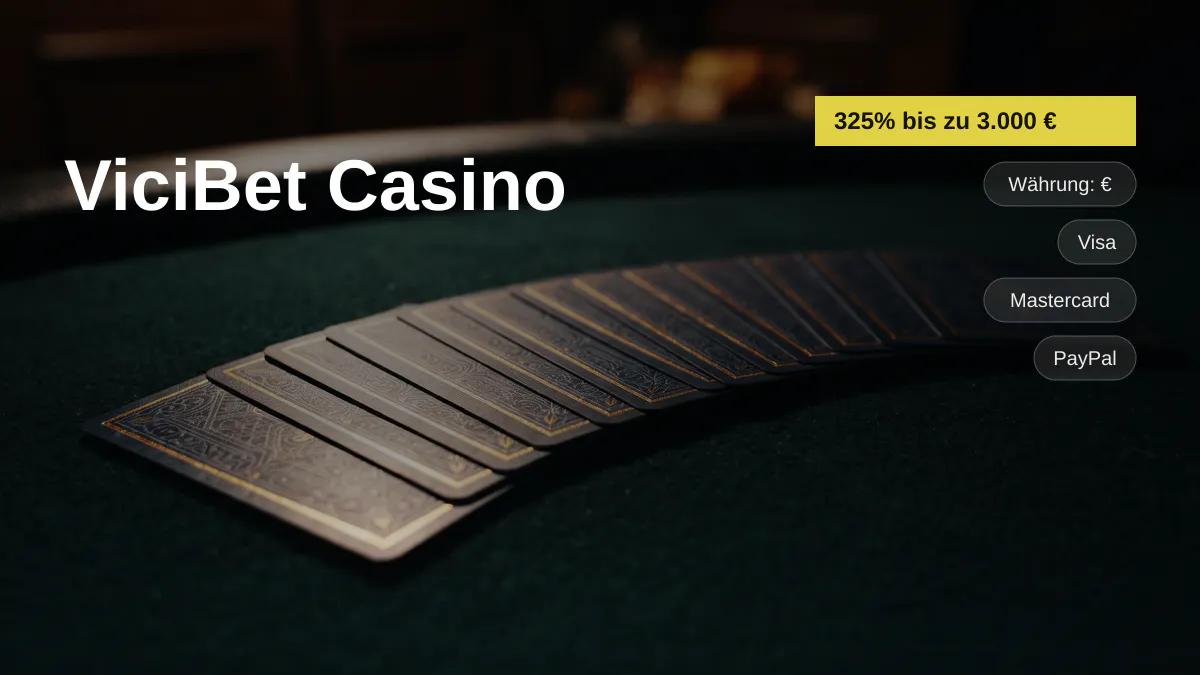 ViciBet Casino — Willkommensbonus 325% bis zu 3.000 € + 300 FS, Zahlungen: Visa, Mastercard, PayPal, Skrill, Neteller