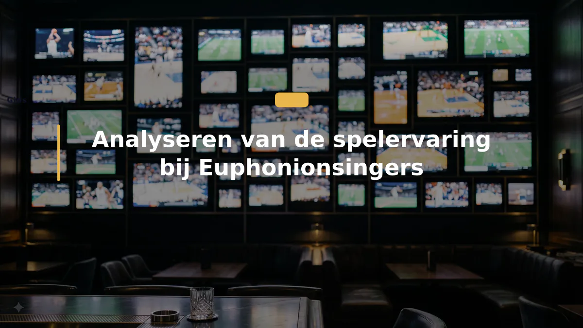 Analyseren van de spelervaring bij Euphonionsingers