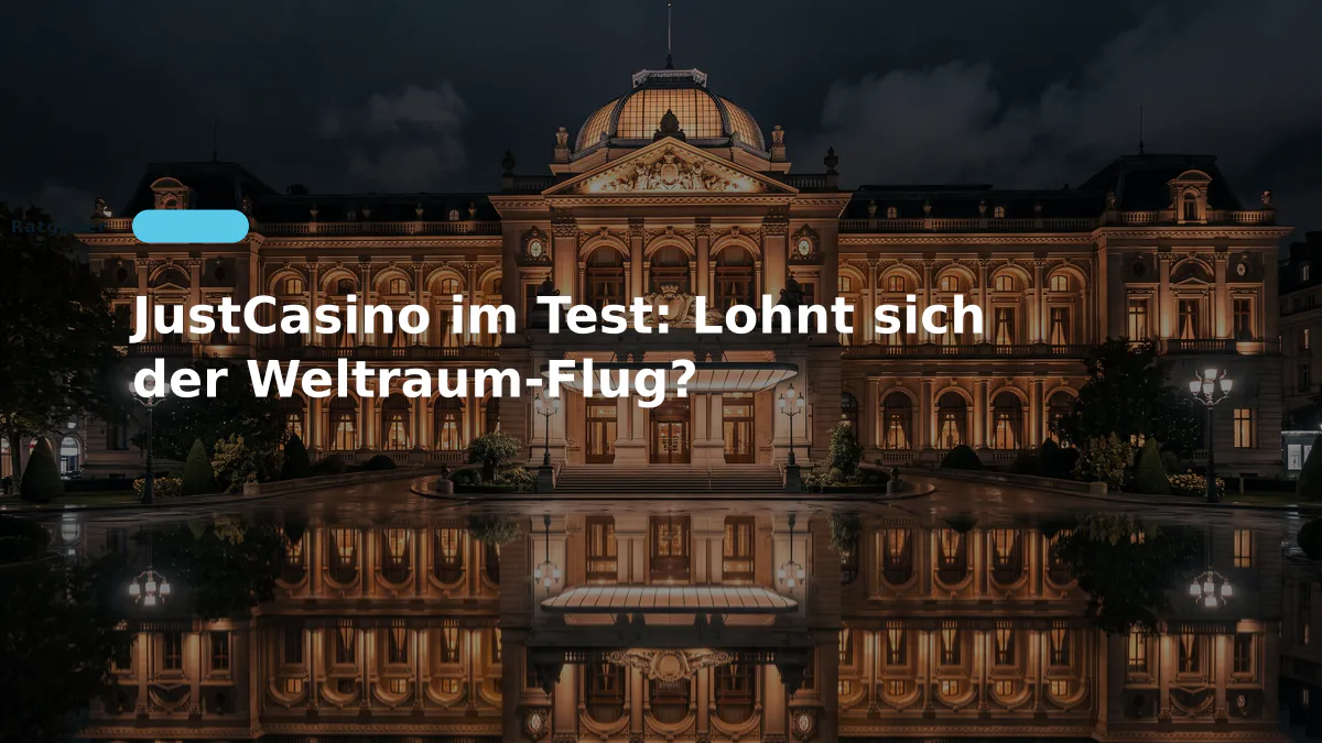 JustCasino im Test: Lohnt sich der Weltraum-Flug?
