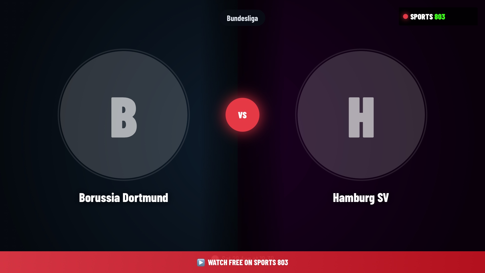 Borussia Dortmund vs Hamburg SV – Bundesliga Live Stream | Sports 803