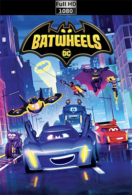 Batwheels - Stagione 1/2 (2023/2024) [Completa] WEB-DL 1080p E-AC3 ITA