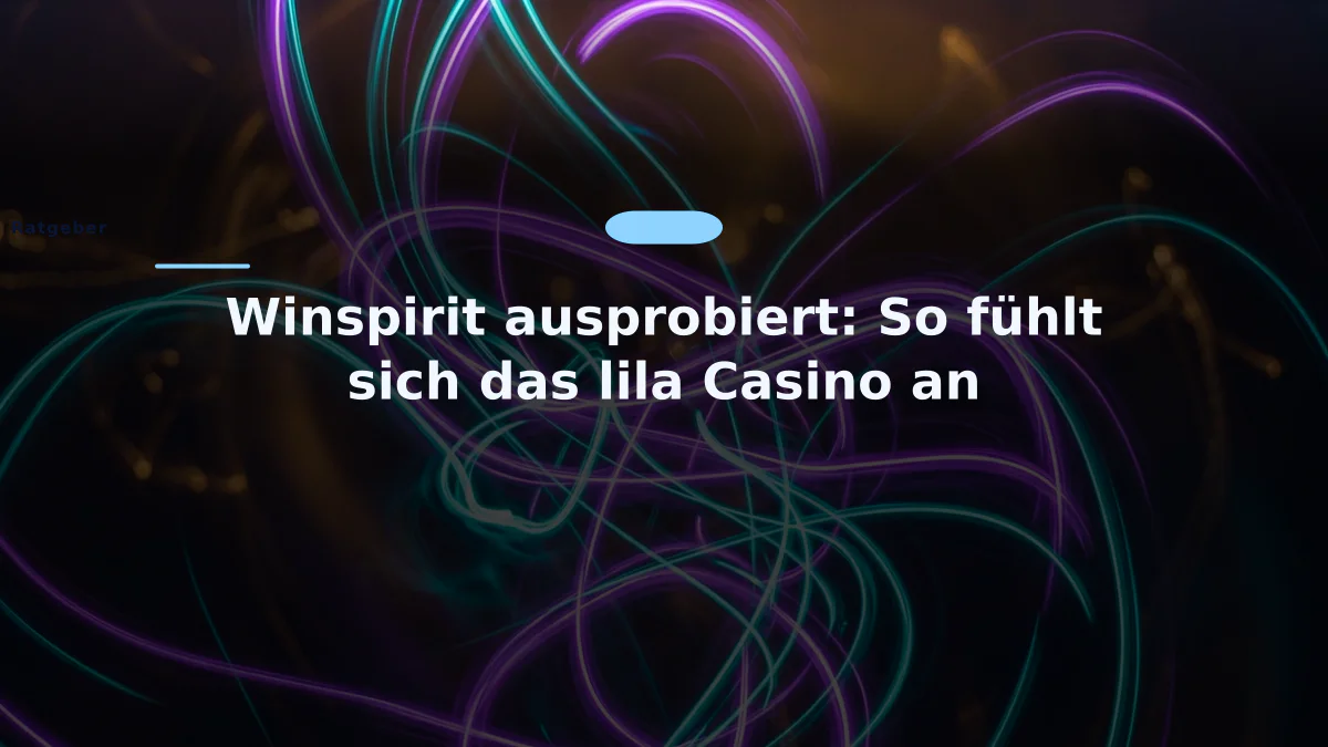 Winspirit ausprobiert: So fühlt sich das lila Casino an