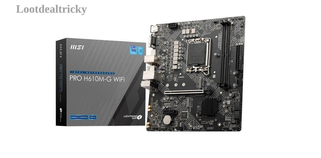 Msi Pro H610m – Just ₹6365 | Loot Deal Msi Pro H610m – Just ₹6365 | Loot Deal