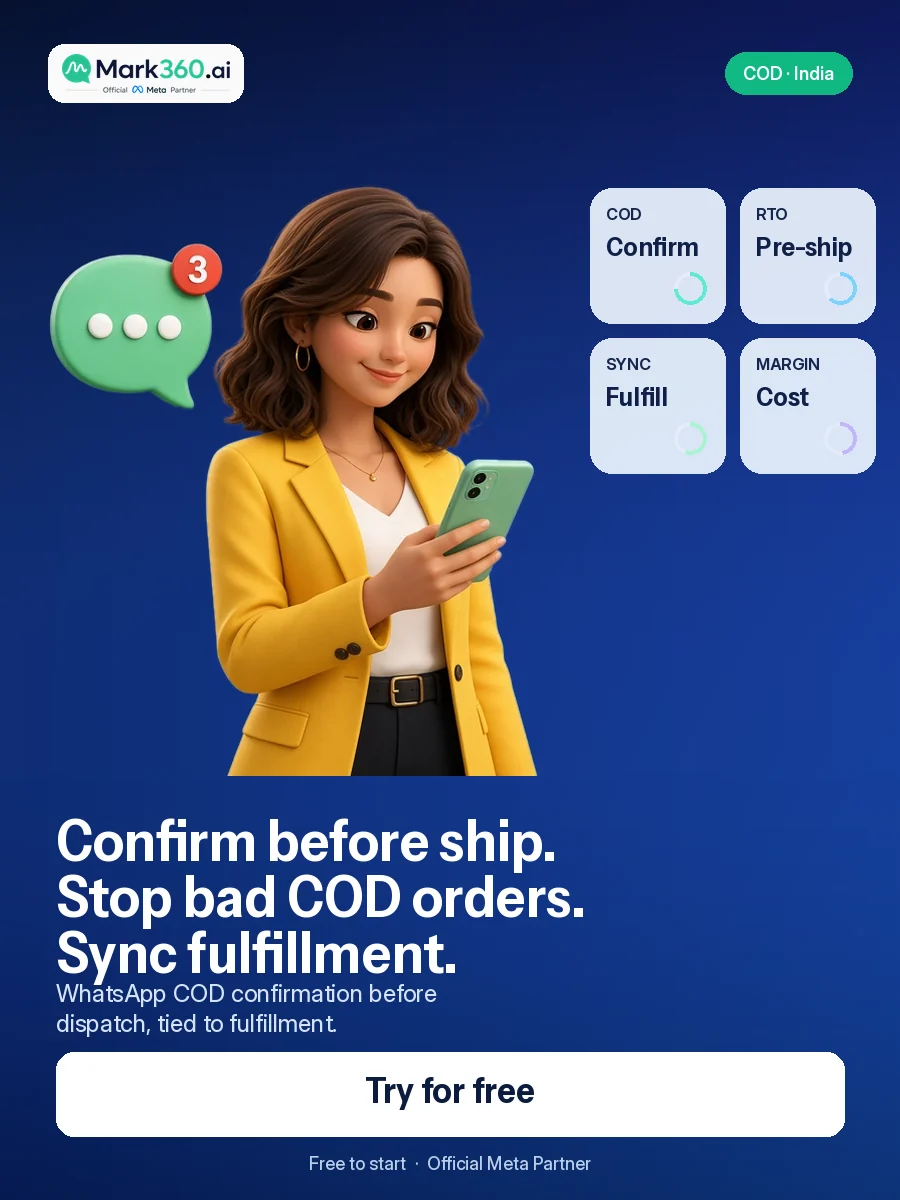 COD Confirmation: Reduce RTO in E-commerce — Try Mark360 free
