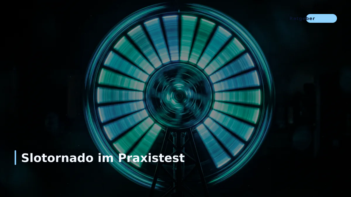 Slotornado im Praxistest
