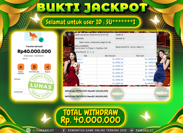 Selamat kepada Member PAMANSLOT Live PP - Indonesian Mega Sic Bo :  SU*******I