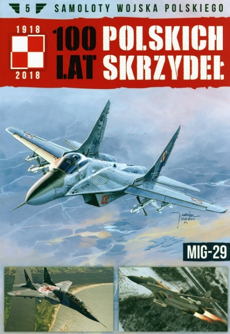 100 lat polskich skrzydeł 05 / MiG-29