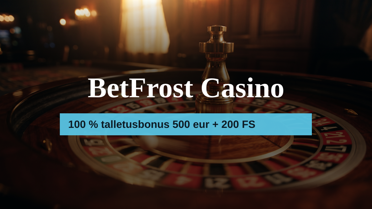 BetFrost Casino kasino  tervetuliaisbonus 100 % talletusbonus 500 eur + 200 FS, maksutavat: Visa, Mastercard, Skrill, Neteller, Paysafecard