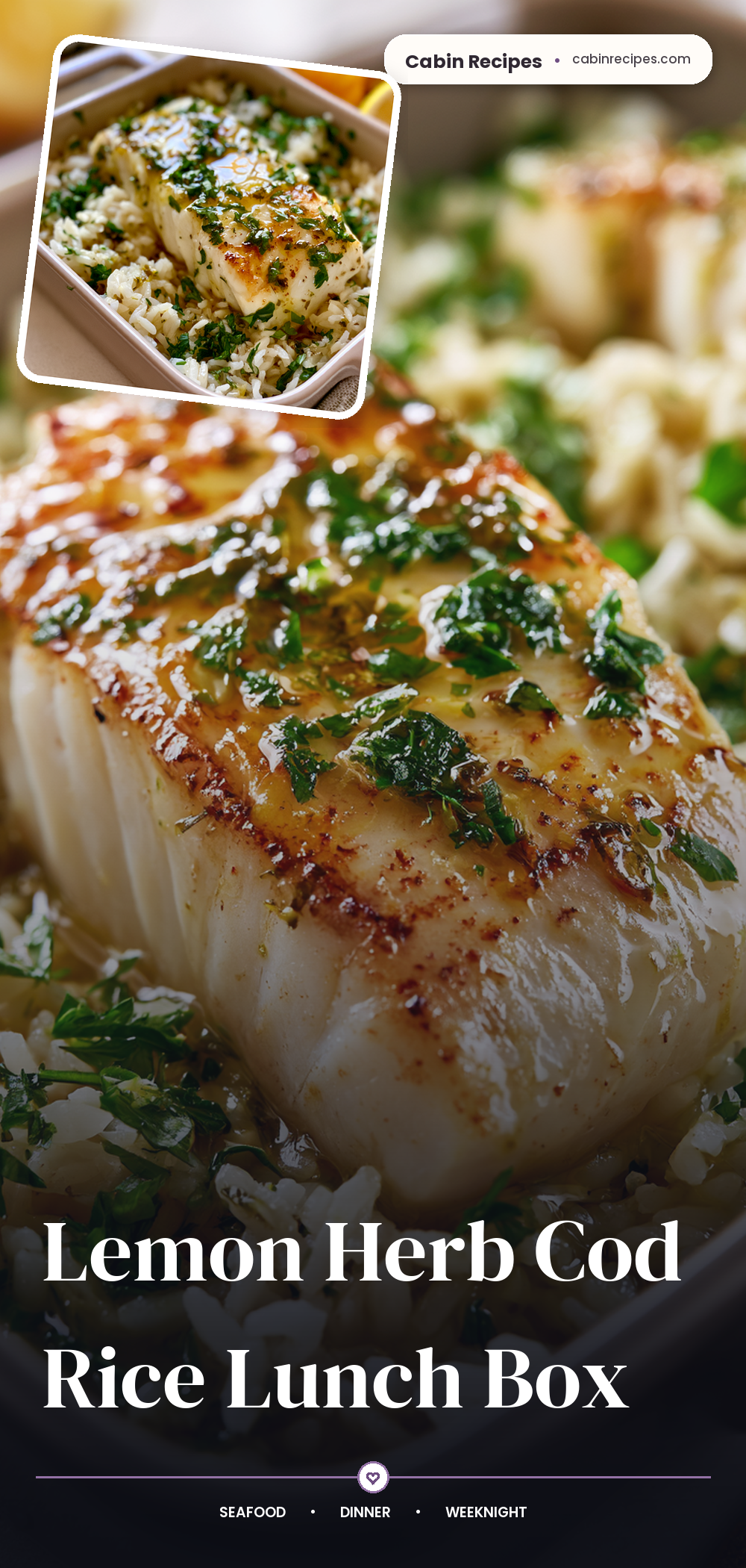 Pinterest graphic for Lemon Herb Cod Rice Lunch Box