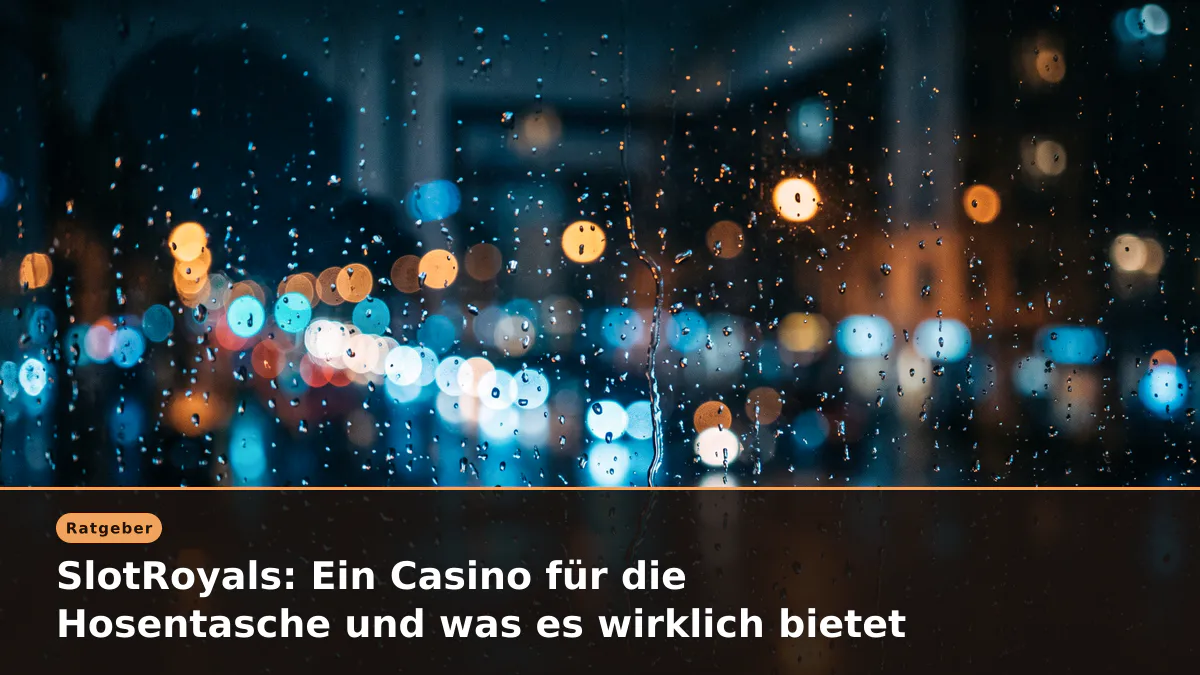 SlotRoyals: Ein Casino für die Hosentasche und was es wirklich bietet