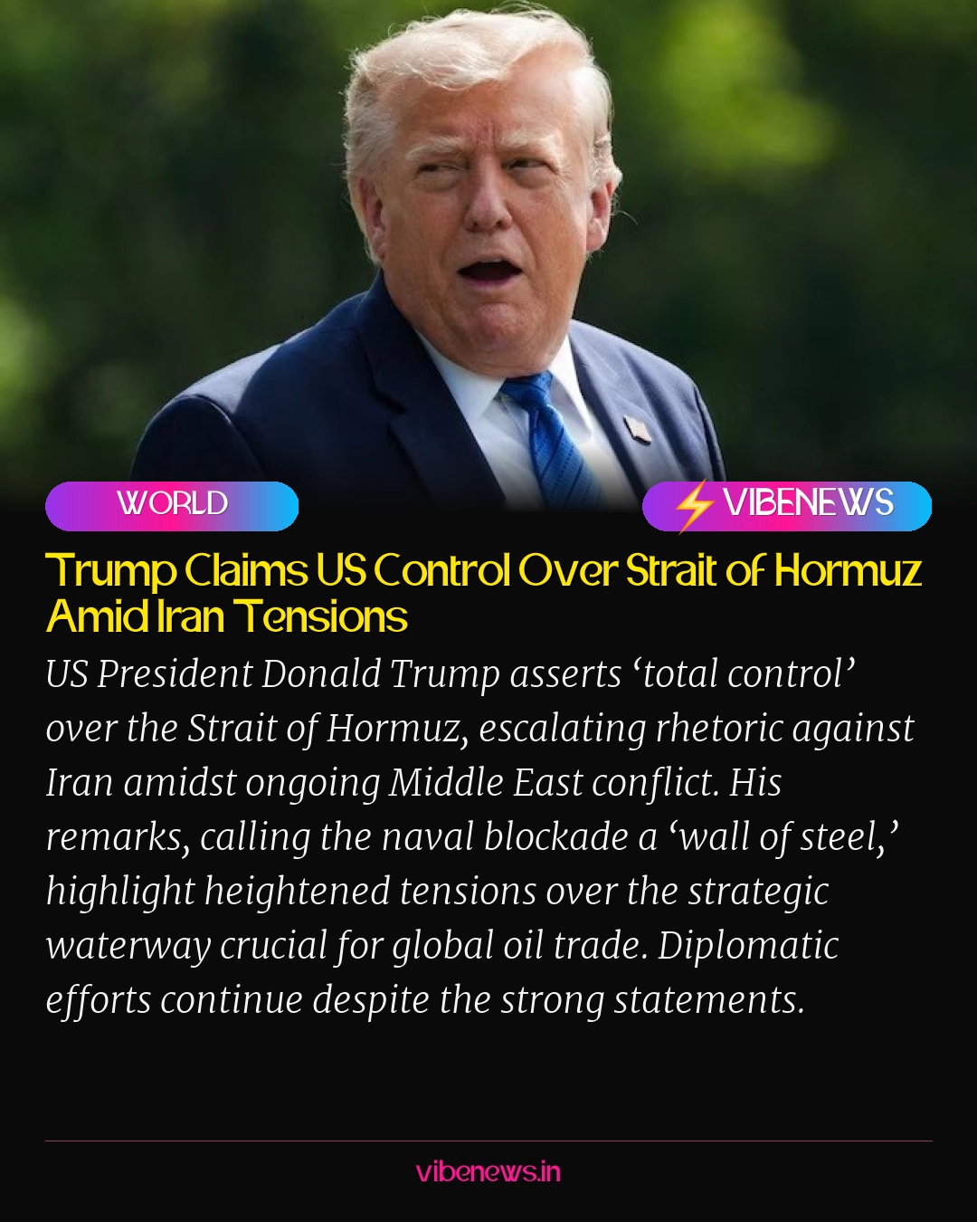 Trump Claims US Control Over Strait of Hormuz Amid Iran Tensions