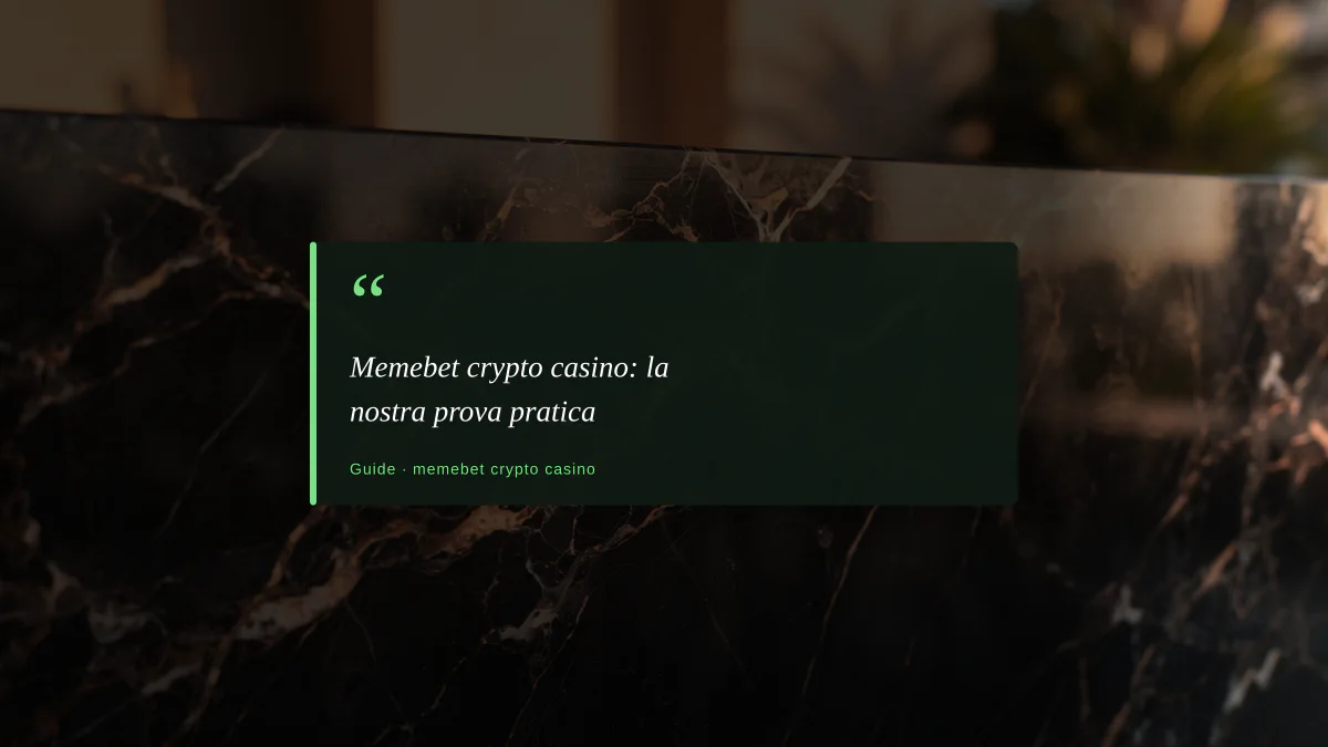Memebet crypto casino: la nostra prova pratica