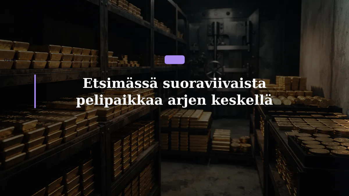 Etsimässä suoraviivaista pelipaikkaa arjen keskellä
