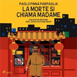 Paolo Pinna Parpaglia – La morte si chiama Madame꞉ Le indagini di Antony Depin, Vol. 2 (2026) (mp3 – 128 kbps)