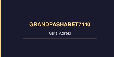 Grandpashabet7440