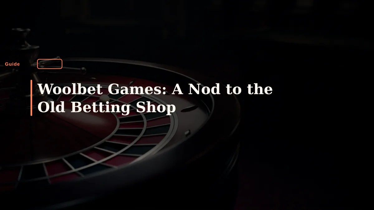Woolbet Games: A Nod to the Old Betting Shop