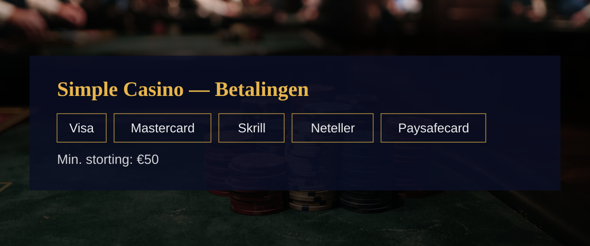 Simple Casino — Betalingen: Visa, Mastercard, Skrill, Neteller, Paysafecard Simple Casino — Betalingen: Visa, Mastercard, Skrill, Neteller, Paysafecard