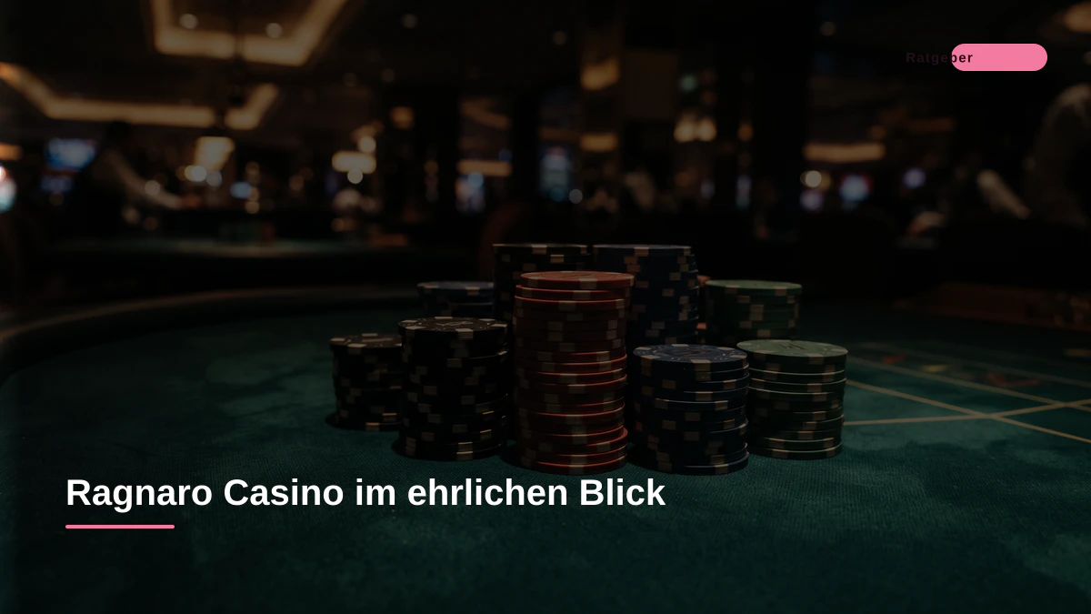 Ragnaro Casino im ehrlichen Blick