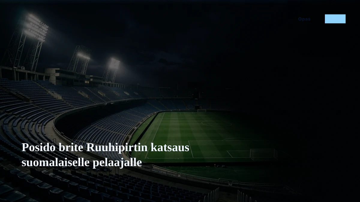 Posido brite Ruuhipirtin katsaus suomalaiselle pelaajalle
