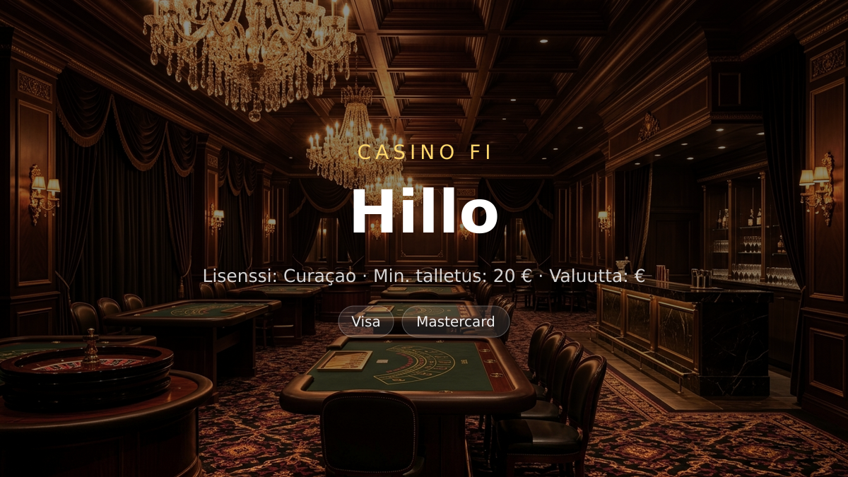 Hillo casino tuntuu minusta pikakasinolta, joka puhuu suoraan