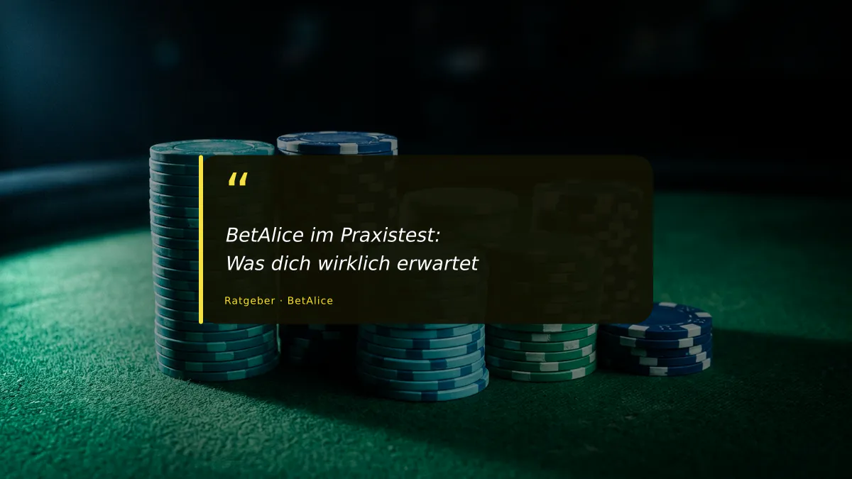 BetAlice im Praxistest: Was dich wirklich erwartet