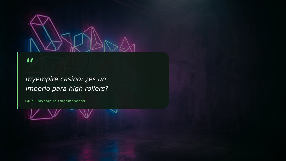 myempire casino: ¿es un imperio para high rollers?