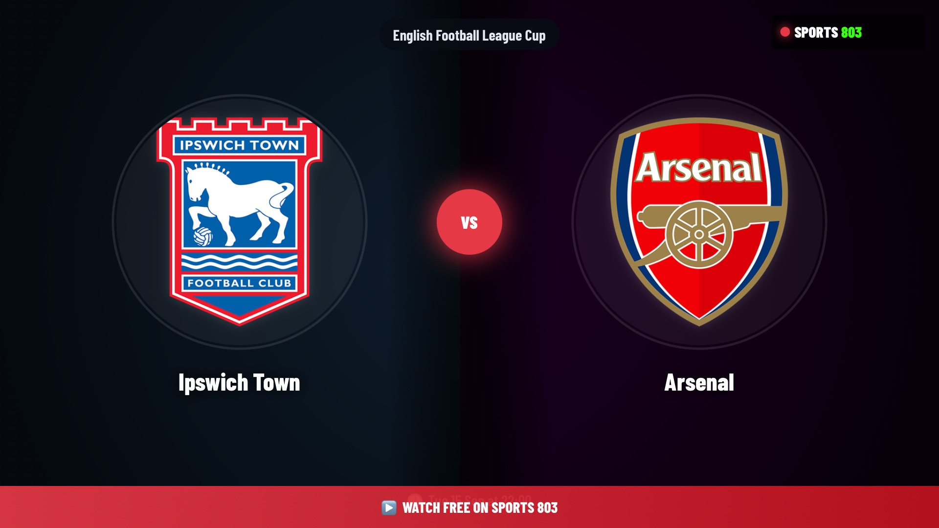 Ipswich Town vs Arsenal – English Football League Cup Live Stream | Sports 803