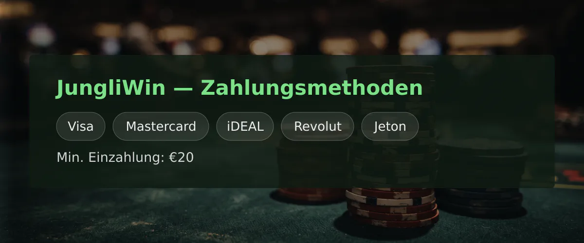 JungliWin — Zahlungsmethoden: Visa, Mastercard, iDEAL, Revolut, Jeton