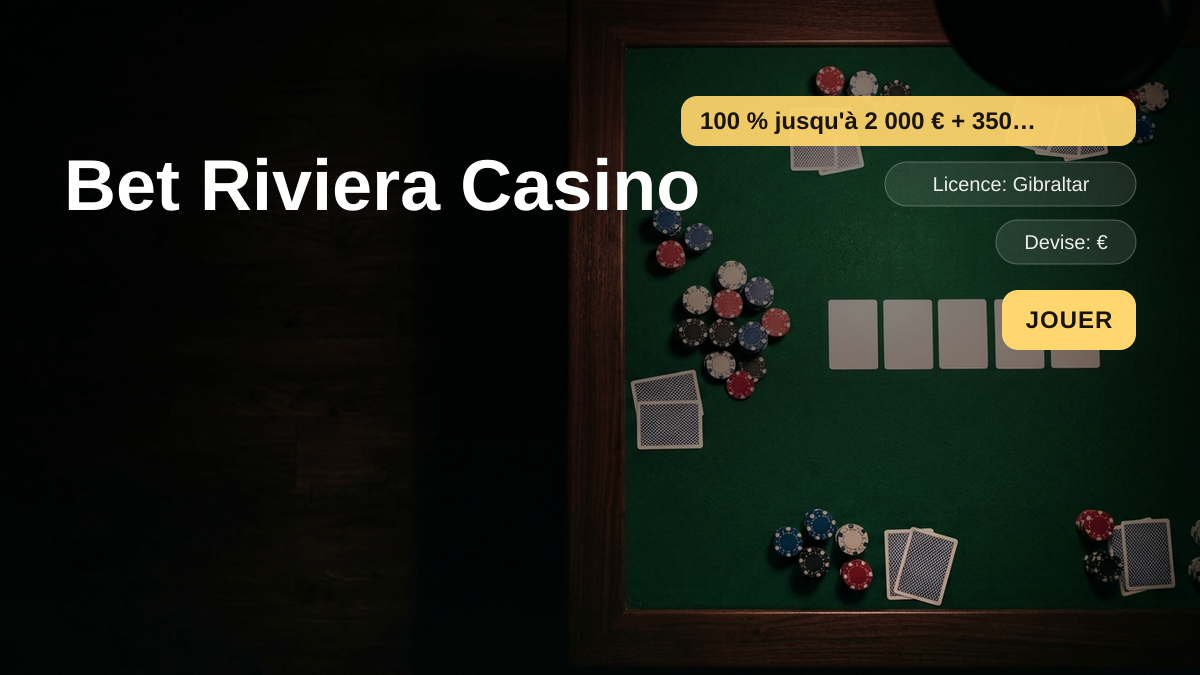 Bet Riviera Casino &mdash; bonus de bienvenue 100 % jusqu''&agrave; 2 000 &euro; + 350 FS, paiements: Visa, Mastercard, PayPal, Skrill, Neteller