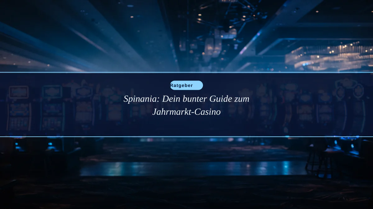 Spinania: Dein bunter Guide zum Jahrmarkt-Casino