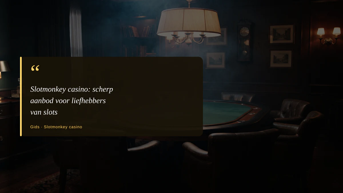 Slotmonkey casino: scherp aanbod voor liefhebbers van slots
