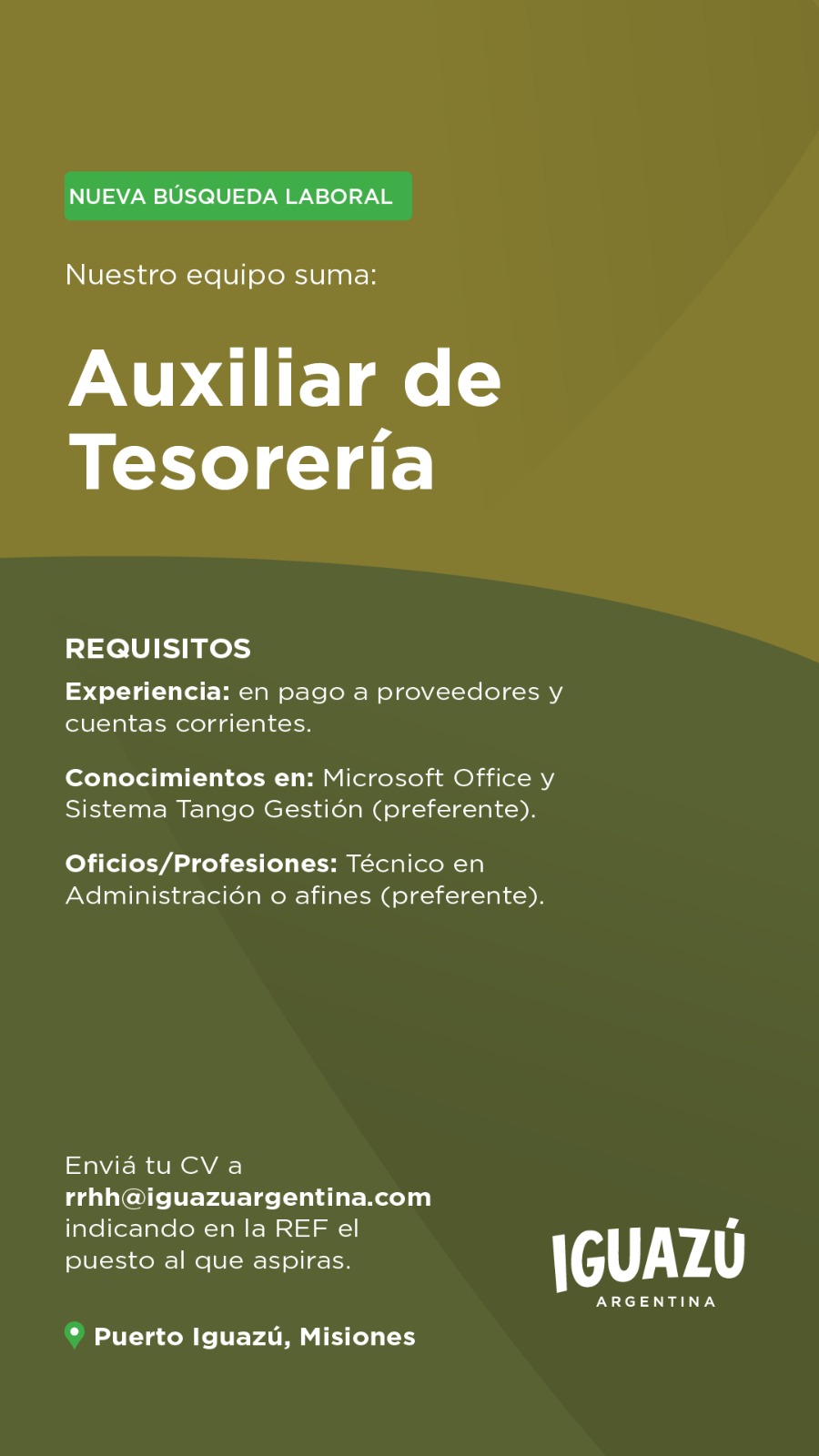 Nuestro Equipo suma Auxiliar de Tesorería en Puerto Iguazú