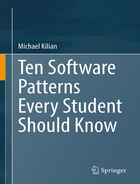 Ten Software Patterns Every Student Should Know