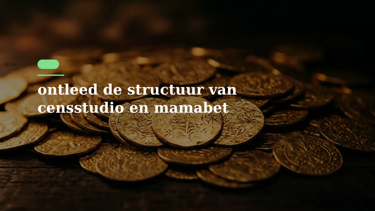 ontleed de structuur van censstudio en mamabet