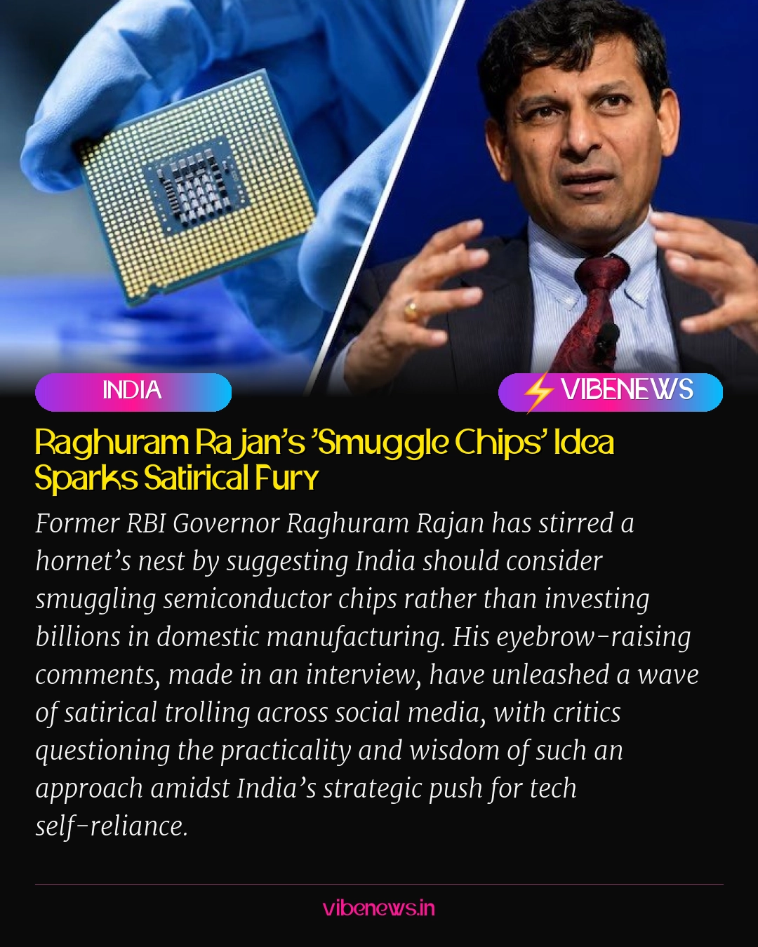 Raghuram Rajan’s ‘Smuggle Chips’ Idea Sparks Satirical Fury