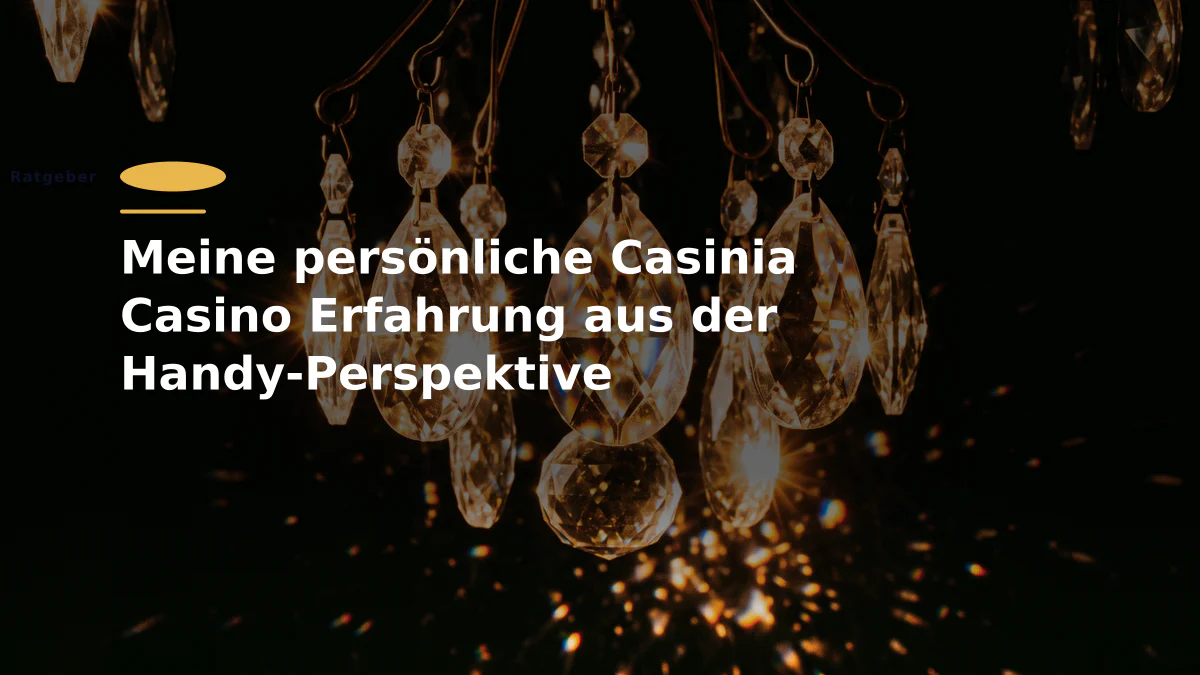 Meine persönliche Casinia Casino Erfahrung aus der Handy-Perspektive