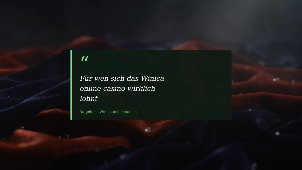 Für wen sich das Winica online casino wirklich lohnt