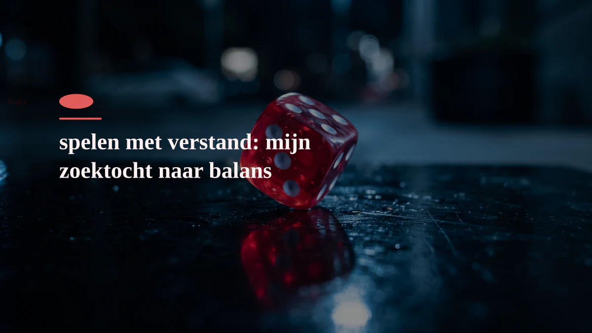 spelen met verstand: mijn zoektocht naar balans