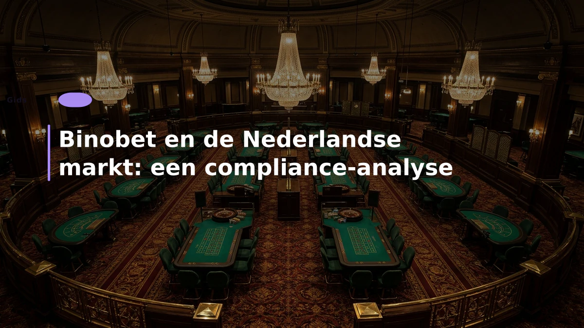 Binobet en de Nederlandse markt: een compliance-analyse