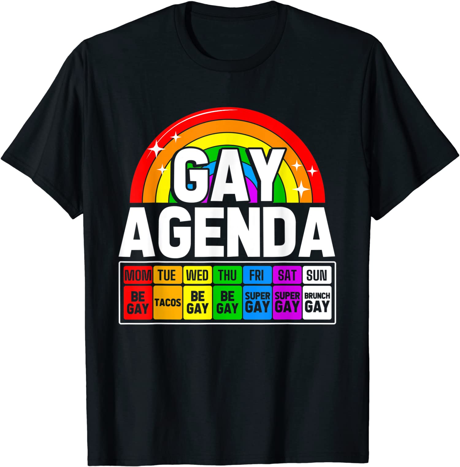 Gay Agenda Funny Pride LGBT Pride Month Gift Unisex T-Shirt