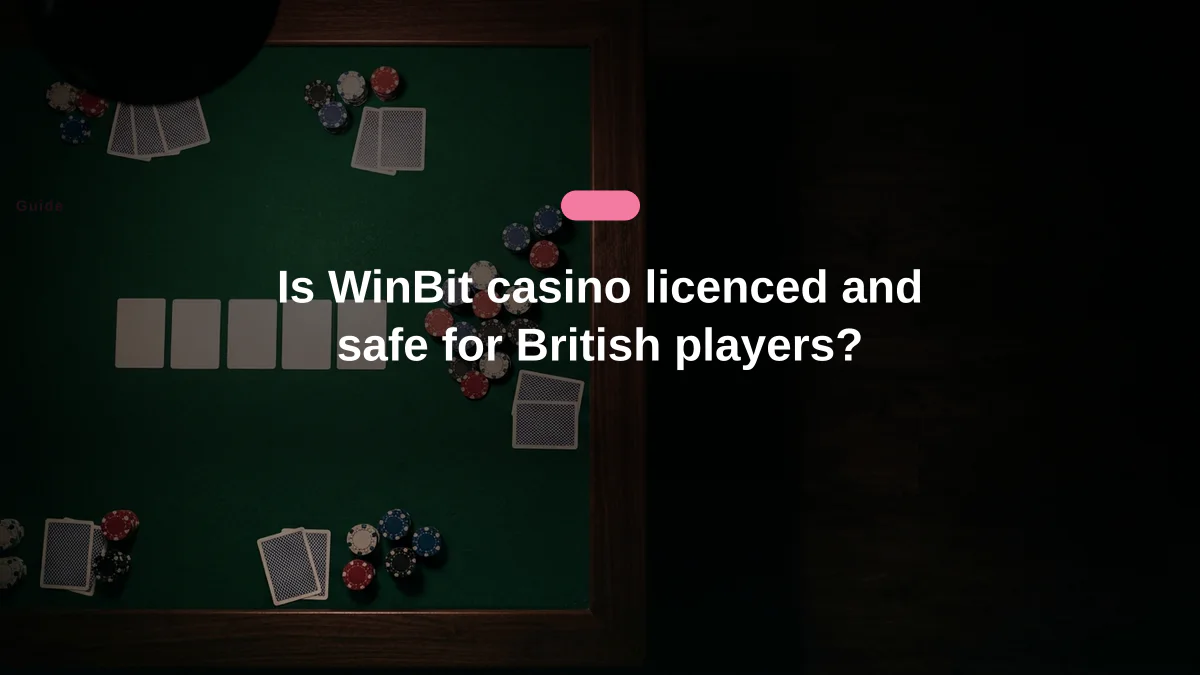 Is WinBit casino licenced and safe for British players?
