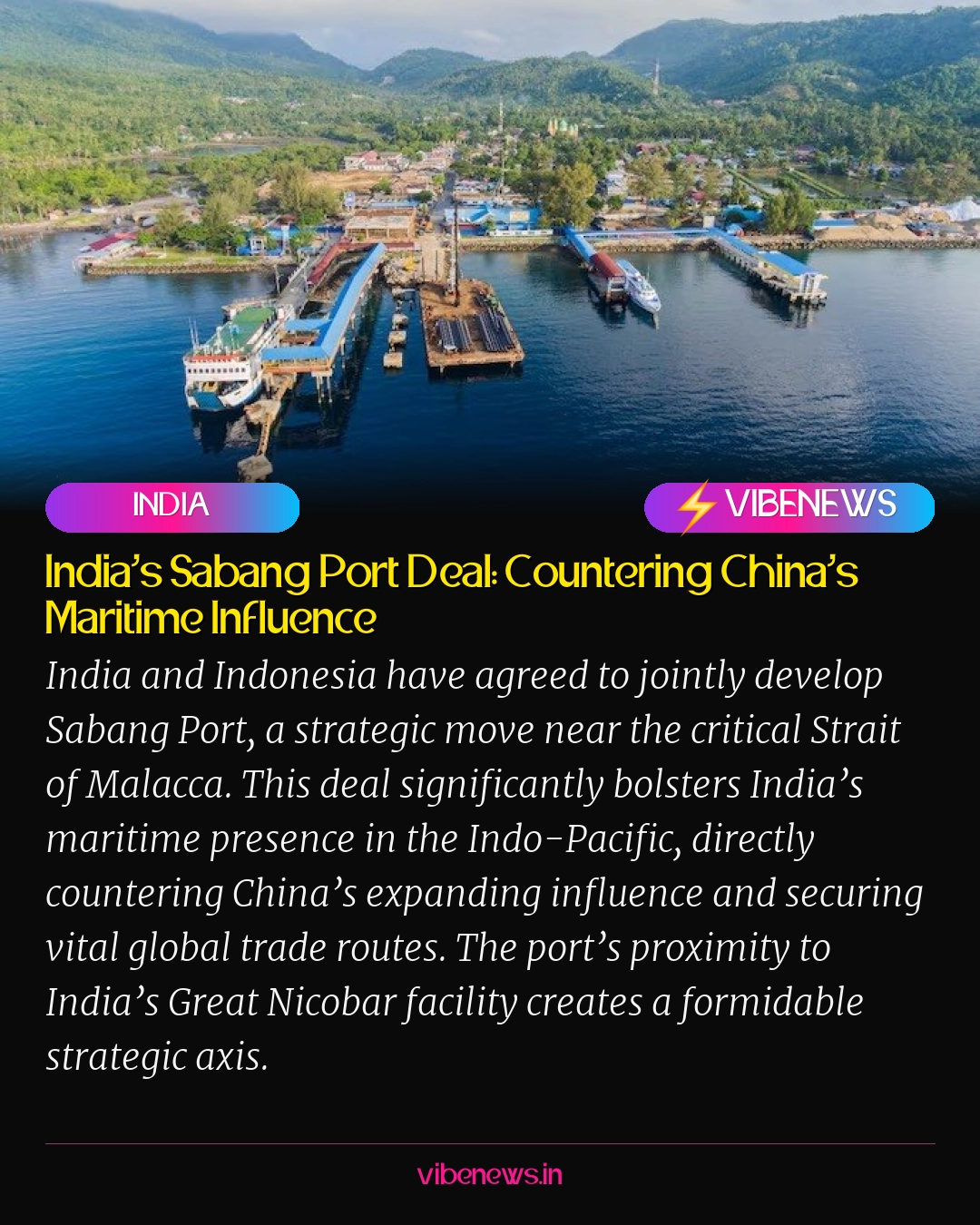 India’s Sabang Port Deal: Countering China’s Maritime Influence