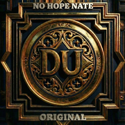 DU No Hope Nate