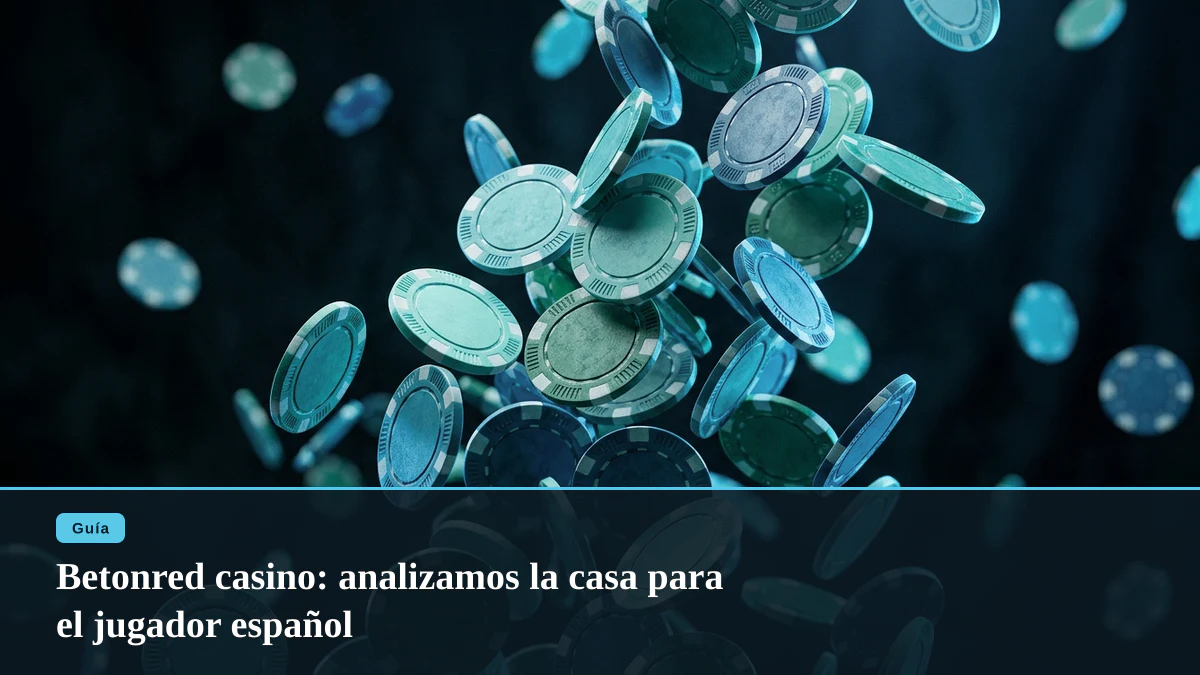 Betonred casino: analizamos la casa para el jugador español