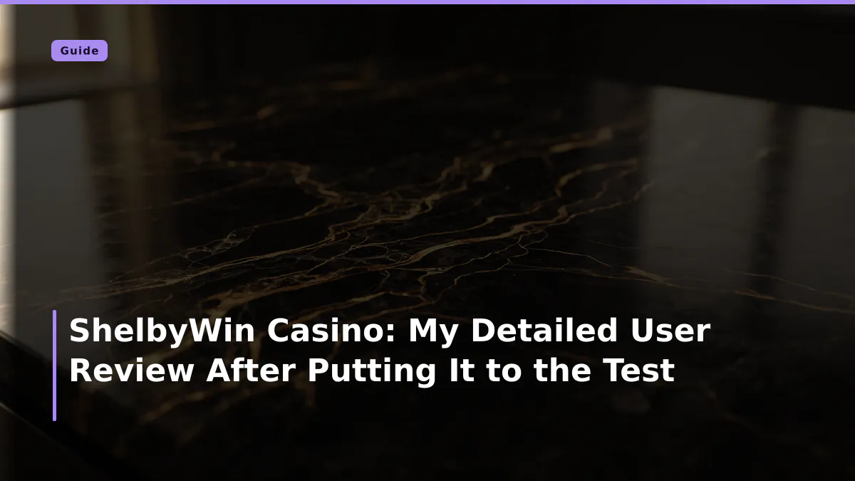 ShelbyWin Casino: My Detailed User Review After Putting It to the Test