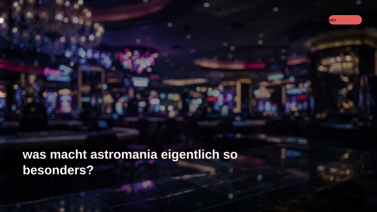 was macht astromania eigentlich so besonders?